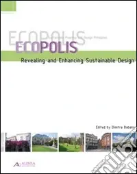 Ultimissimo Modello Ecopolis Revealing and enhanging sustainable design