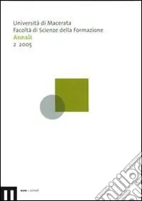 Ultima Occasione Annali della Facoltà di scienze della formazione dell‘Università di Macerata (2005). Vol. 2