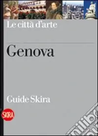 Genova. Ediz. illustrata Prezzo Di Fabbrica