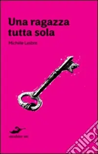 Ultima Occasione Una ragazza tutta sola