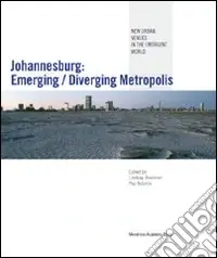 Johannesburg emerging/diverging metropolis Popolare