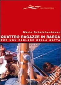 Offerta Del Giorno Quattro ragazze in barca. Per non parlare della gatta