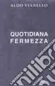 Quotidiana fermezza Bestseller