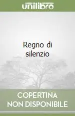 Regno di silenzio Compra Online