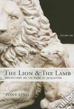 The lion and the lamb. Reflections on the Book of Revelation. Vol. 1 Popolare