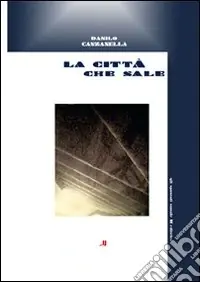 La città che sale Ultime Pezzi