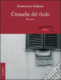 Cronache del vicolo Scelto Dai Clienti