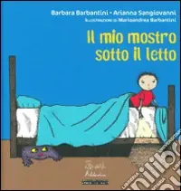 Esclusivo Il mio mostro sotto il letto
