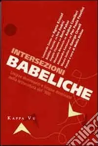 Promozione Intersezioni babeliche. Lingue dominanti e lingue dominate nella letteratura del ‘900
