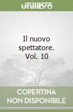 Acquista Ora Il nuovo spettatore. Vol. 10