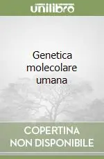 Genetica molecolare umana Occasione