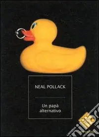 Un papà alternativo Miglior Prezzo