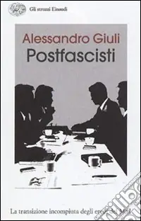 Miglior Prezzo Il passo delle oche. L‘identità irrisolta dei postfascisti