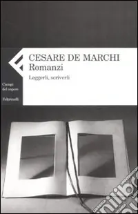 Must-Have Romanzi. Leggerli, scriverli