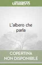 Offerta L‘albero che parla