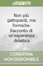 Non più gattopardi, ma formiche. Racconto di un‘esperienza didattica Saldi