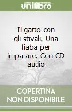 Il gatto con gli stivali. Una fiaba per imparare. Con CD audio Non Perdere