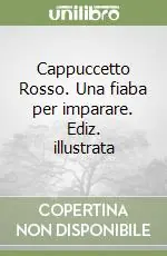 Offerta Del Giorno Cappuccetto Rosso. Una fiaba per imparare. Ediz. illustrata