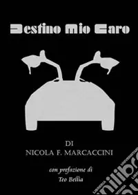 Prezzo Basso Destino mio caro
