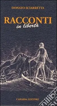 Occasione Imperdibile Racconti in libertà