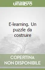 E-learning. Un puzzle da costruire Consegna Rapida