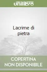 Vendita Finale Lacrime di pietra