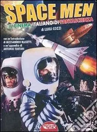 Space men. Il cinema italiano di fantascienza Saldi