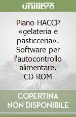 Piano HACCP «gelateria e pasticceria». Software per l‘autocontrollo alimentare. CD-ROM Prezzo Basso