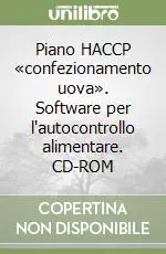 Piano HACCP «confezionamento uova». Software per l‘autocontrollo alimentare. CD-ROM Nuova Collezione