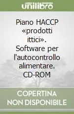 Prezzo Di Fabbrica Piano HACCP «prodotti ittici». Software per l‘autocontrollo alimentare. CD-ROM