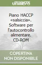 Piano HACCP «salsiccia». Software per l‘autocontrollo alimentare. CD-ROM Acquista Ora