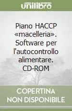 Ultima Occasione Piano HACCP «macelleria». Software per l‘autocontrollo alimentare. CD-ROM