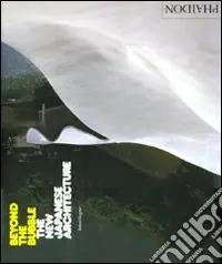 Beyond the bubble. The new japanese architecture. Ediz. illustrata A Buon Prezzo