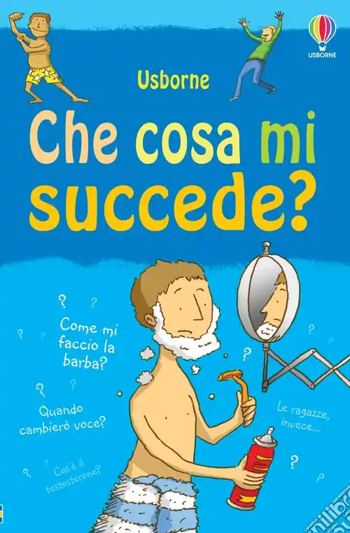 Saldi Che cosa mi succede? (Ragazzi). Ediz. illustrata