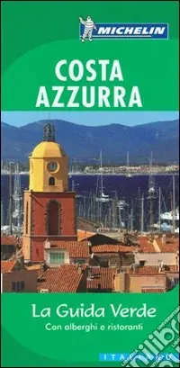 Costa Azzurra. Ediz. illustrata Di Tendenza