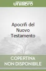 Offerta Del Giorno Apocrifi del Nuovo Testamento