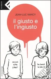 Il giusto e l‘ingiusto Direttamente Dal Produttore