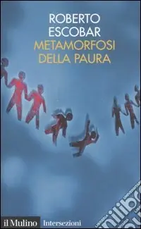A Buon Prezzo Metamorfosi della paura