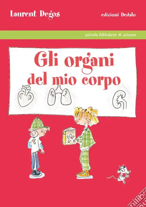 Più Venduto Gli organi del mio corpo. Ediz. illustrata