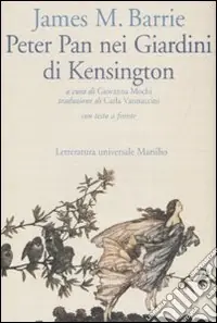 Peter Pan nei giardini di Kensington. Testo inglese a fronte Offerta Limitata