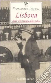 Lisbona. Quello che il turista deve vedere Ultime Pezzi