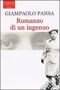 Spedito Oggi Romanzo di un ingenuo