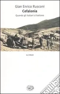 Subito Disponibile Cefalonia. Quando gli italiani si battono