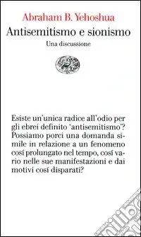 Antisemitismo e sionismo. Una discussione Solo Oggi