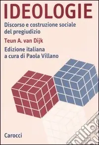 Novità Ideologie. Discorso e costruzione sociale del pregiudizio