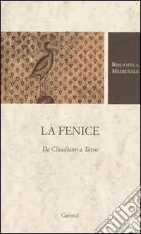 Offerta La Fenice. Da Claudiano a Tasso