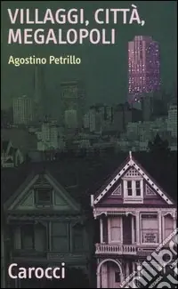 Villaggi, città, megalopoli Super Prezzo