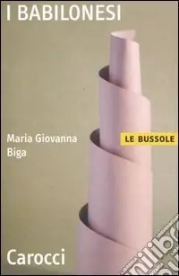 Offerta Limitata I Babilonesi