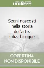 Bestseller Segni nascosti nella storia dell‘arte. Ediz. bilingue