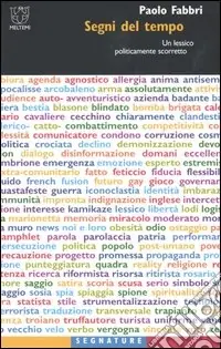 Segni del tempo. Un lessico politicamente scorretto Esclusivo